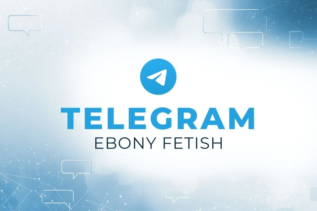 Accès au canal Telegram Ebony Fetish