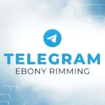 Accès au canal Telegram Ebony Rimming