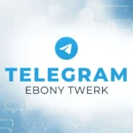 Accès au canal Telegram Ebony Twerk